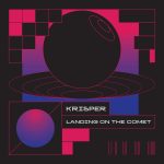 KRiSPER – Landing On The Comet